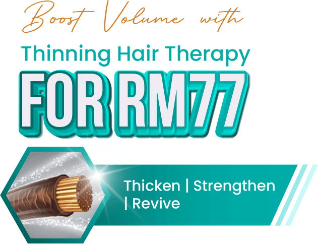 Best Volume With Thinning Hair Therapy for RM77